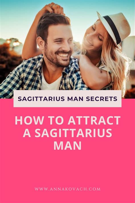 how to attract a sagittarius male